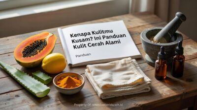 kulitmu-kusam-panduan-cerah
